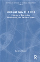 David R. Shearer, Shearer David R. - Stalin and War, 1918-1953