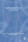 Frances Clay-Williams Rapport, Jeffrey Braithwaite, Robyn Clay-Williams, Frances Rapport, Rapport Frances - Implementation Science
