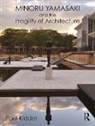 Paul Kidder, Paul (Seattle University) Kidder, Kidder Paul - Minoru Yamasaki and the Fragility of Architecture