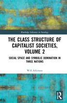 Will Atkinson, Will (University of Bristol Atkinson, Atkinson Will - Class Structure of Capitalist Societies, Volume 2