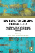 Giulia (Universite Catholique De Lille Sandri, Giulia Sandri, Antonella Seddone - New Paths for Selecting Political Elites