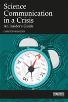 Christopher Reddy - Science Communication in a Crisis