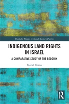 Morad Elsana - Indigenous Land Rights in Israel