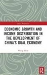 Wang Dihai - Economic Growth and Income Distribution in the Development of Chinas