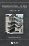 John P. Broomfield, John P. (Consulting Engineer Broomfield, Broomfield John P. - Corrosion of Steel in Concrete