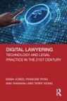 Emma Jones, Emma (University of Sheffield) Ryan Jones, Emma Ryan Jones, Francine Ryan, Ann Thanaraj, Thanaraj Ann... - Digital Lawyering