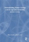 Robert Dyball, Robert Newell Dyball, Dyball Robert, Barry Newell, Newell Barry - Understanding Human Ecology
