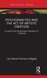 Luís Manuel Romano Delgado, Luis Manuel Romano (Portuguese Associatio Delgado - Psychoanalysis and the Act of Artistic Creation