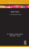 Elif Cakrlar Akcal, Elif Akçalı, Cüneyt Çakırlar, Özlem Güçlü - Mustang