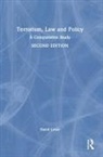 David Lowe, David (Leeds Beckett University Law School Lowe, David (Liverpool John Moores University Scho Lowe, Lowe David - Terrorism, Law and Policy