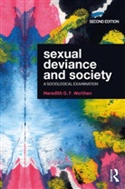 Meredith G. F. Worthen, Worthen Meredith G. F. - Sexual Deviance and Society
