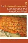 Susan (Oregon State University Bernardin, Susan Bernardin - Routledge Companion to Gender and the American West