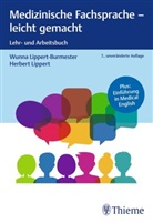 Wunna Lippert-Burmester - Medizinische Fachsprache - leicht gemacht
