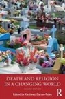 Kathleen (Marymount University Garces-Foley, Kathleen Garces-Foley, Garces-Foley Kathleen - Death and Religion in a Changing World