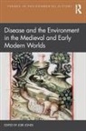 Lori Jones, Lori Jones - Disease and the Environment in the Medieval and Early Modern Worlds