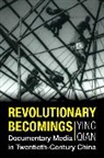 Ying Qian - Revolutionary Becomings