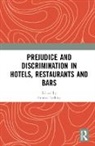 Conrad Lashley, Conrad (Stenden University of Applied Sci Lashley, Conrad Lashley, Lashley Conrad - Prejudice and Discrimination in Hotels, Restaurants and Bars