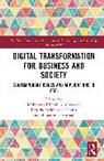 Mohammad Nabil (Universiti of Brunei Da Almunawar, Mohammad Nabil Almunawar, Almunawar Mohammad Nabil, Muhammad Anshari, Patricia Ordóñez de Pablos - Digital Transformation for Business and Society