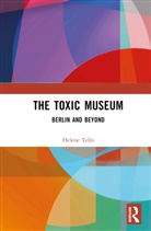 Helene Tello - Toxic Museum