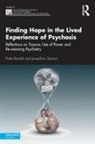 Patte Randal, Patte Stanton Randal, Randal Patte, Josephine Stanton - Finding Hope in the Lived Experience of Psychosis