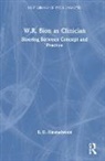 R. D. Hinshelwood, R. D. (Centre for Psychoanalytic Stud Hinshelwood, Hinshelwood R. D. - W.r. Bion As Clinician
