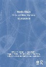 William J. Brown, Brown William J., Clifford G. Christians, Clifford G. Fackler Christians, Christians Clifford G., Mark Fackler... - Media Ethics