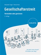 Florian Kreis, Florian (Dr.) Kreis, Alexander Singer - Gesellschafterstreit