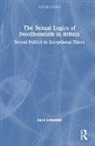 Aura Lehtonen - Sexual Logics of Neoliberalism in Britain