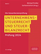Girlich, Gerhard Girlich, Michael Preißer - Unternehmenssteuerrecht und Steuerbilanzrecht