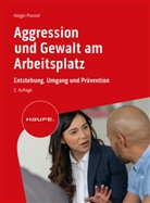 Holger Pressel, Holger (Dr.) Pressel - Aggression und Gewalt am Arbeitsplatz