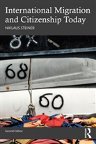 Niklaus Steiner, Steiner Niklaus - International Migration and Citizenship Today