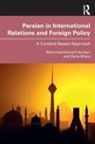 Mohamad Esmaili-Sardari, Mohamad Mizza Esmaili-Sardari, Daria Mizza - Persian in International Relations and Foreign Policy