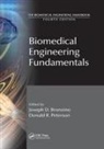 Joseph D. Bronzino, Joseph D. (Biomedical Engineering Allian Bronzino, Joseph D. Peterson Bronzino, Donald R. Peterson, Peterson Donald R. - Biomedical Engineering Fundamentals