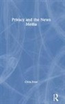Chris Frost, Frost Chris - Privacy and the News Media