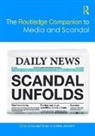 Howard (City University London Tumber, Howard Waisbord Tumber, Howard Tumber, Tumber Howard, Silvio Waisbord, Waisbord Silvio - Routledge Companion to Media and Scandal