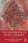 Leslie Bunt, Leslie (University of West England Bunt, Leslie Bunt, Bunt Leslie, Sarah Hoskyns, Hoskyns Sarah... - The Handbook of Music Therapy