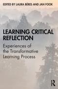 Laura Fook Beres, Laura Béres, Jan Fook, Fook Jan - Learning Critical Reflection Experiences of the Transformative Learning Process