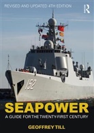 Geoffrey Till, Geoffrey (Joint Services Command and Staff C Till, Till Geoffrey - Seapower