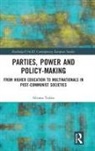 Silvana Tarlea, Silvana (University of Basel Tarlea - Parties, Power and Policy-Making
