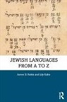 Lily Kahn, Kahn Lily, Aaron D. Rubin, Aaron D. Kahn Rubin, Rubin Aaron D. - Jewish Languages From a to Z