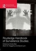 Kirstie Haggerty Ball, Kirstie Ball, Ball Kirstie, Kevin Haggerty, Haggerty Kevin, … - Routledge Handbook of Surveillance Studies