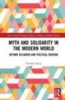 Timothy Stacey, Timothy (Goldsmiths Stacey - Myth and Solidarity in the Modern World