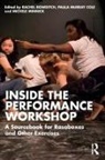 Rachel Murray Cole Bowditch, Rachel Bowditch, Bowditch Rachel, Michele Minnick, Paula Murray Cole - Inside the Performance Workshop