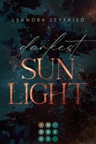 Leandra Seyfried - Darkest Sunlight