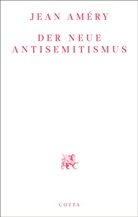 Jean Améry - Der neue Antisemitismus