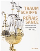 Frank Matthias Kammel, Frank Matthias Kammel - Schiffspokale und Seefahrt um 1600 - Traumschiffe der Renaissance