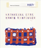 Erwin Einzinger, Kristiane Petersmann - Katharina Etzl | Erwin Einzinger - 2/Duett: Rätsel und Geheimnis