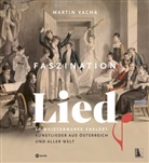 Martin Vacha - Faszination Lied - 50 Meisterwerke erklärt