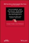 Dragan Poljak, Dragan (University of Split Poljak, Anna Susnjara, Douglas H. Werner - Deterministic and Stochastic Modeling in Computational Electromagnetic