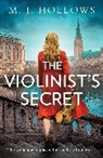 M J Hollows, M. J. Hollows, M.J. Hollows - The Violinist's Secret